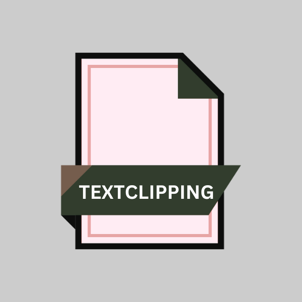 .TEXTCLIPPING File Extension