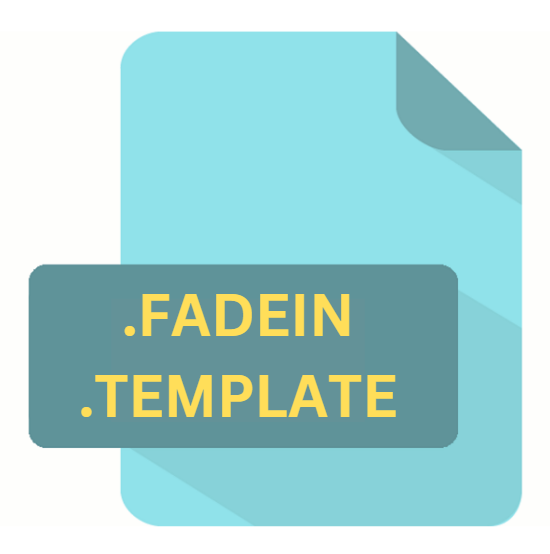 .FADEIN.TEMPLATE File Extension